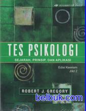 Tes Psikologi: Sejarah, Prinsip, dan Aplikasi (Jilid 2) (Edisi 6)